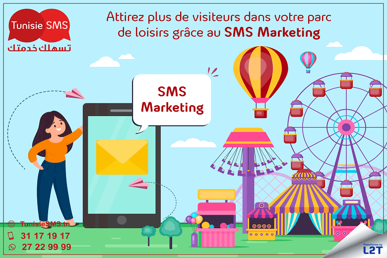 Parc de loisirs : attirez plus de Visiteurs avec le SMS Marketing de TunisieSMS